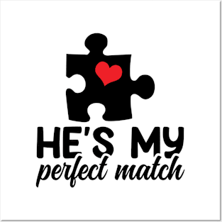 He's My Perfect Match Posters and Art